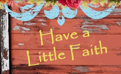 Have A Little Faith