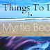 List Of Attractions In Myrtle Beach, South Carolina - Things To Do At Myrtle Beach South Carolina