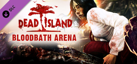 Dead Island Multiplayer COOP [v1.3.0] - Página 4 Dead+Island+Bloodbath+Arena+DLC+c