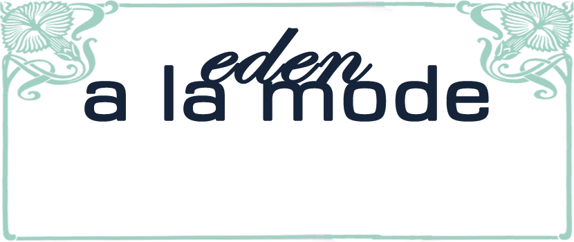 Eden A La Mode