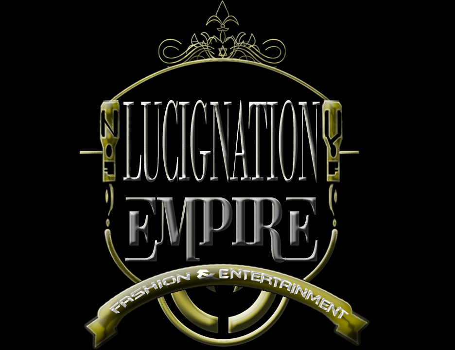 Lucignation Entertainment and Fashion