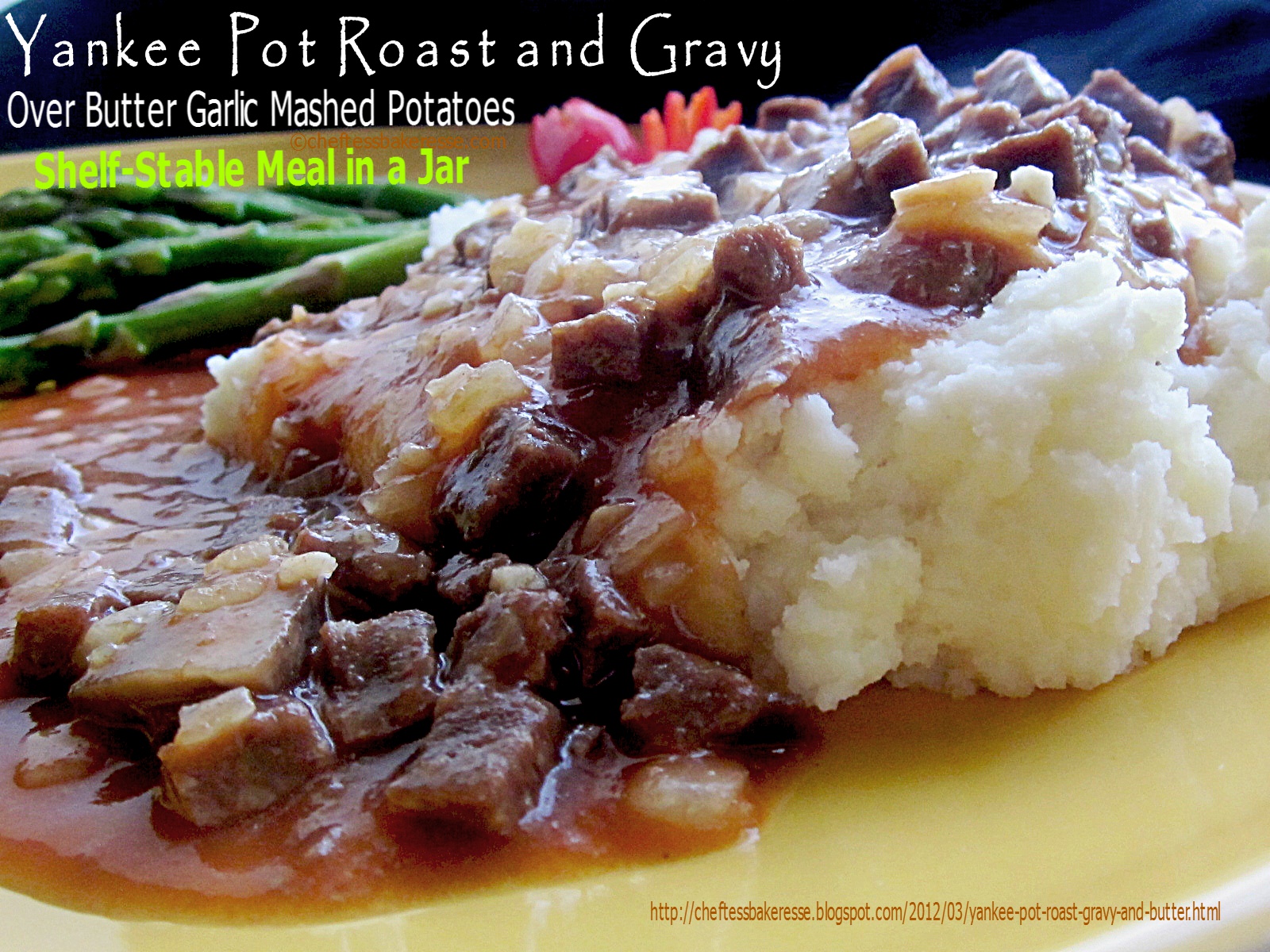 Chef Tess Bakeresse Yankee Pot Roast Gravy and ButterGarlic Mashed