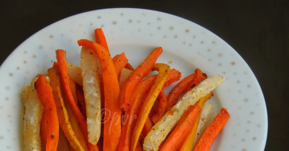Priya's Versatile Recipes Oven Baked Carrot and Radish Fries