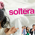 Las Canciones de Soltera otra Vez - Segunda Temporada