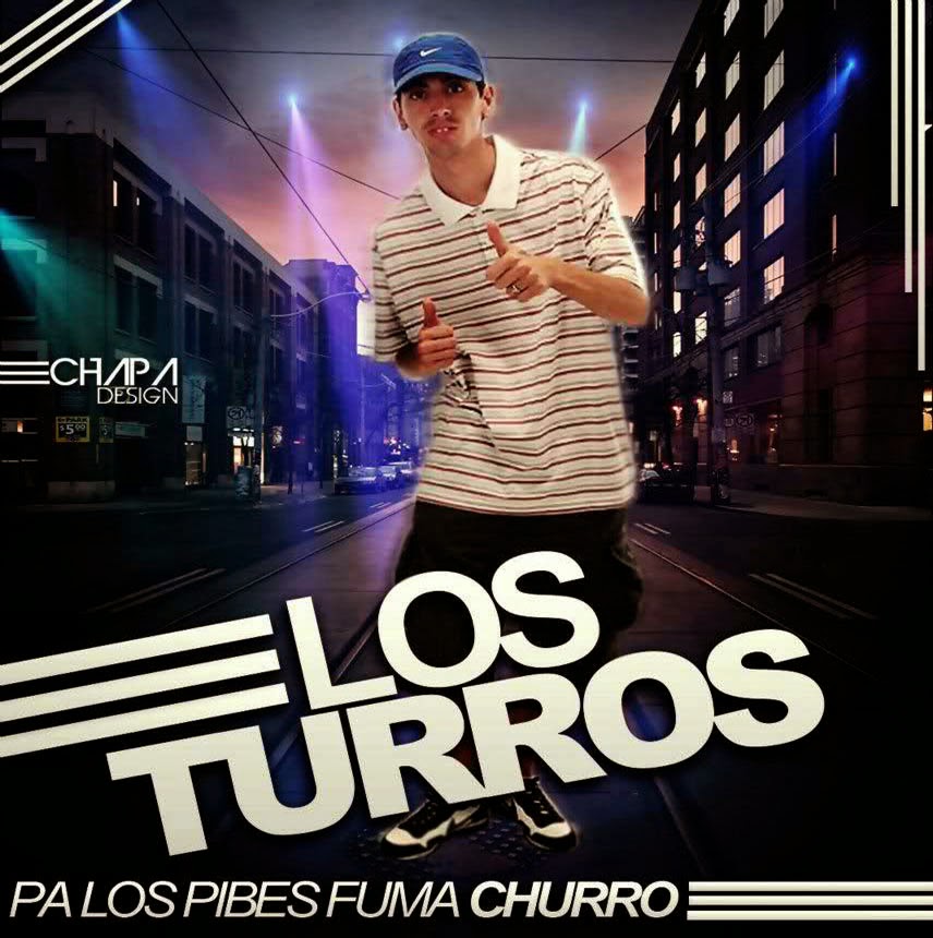 Los Turros - Pa Los Pibes Fuma Churro (2011) Los Turros - Pa Los Pibes Fuma Churro (2011)