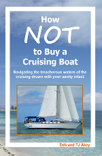 Before you buy a cruising boat...