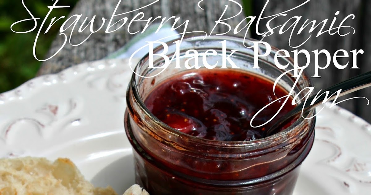 The Big Giant Food Basket Strawberry Balsamic & Cracked Black Pepper Jam