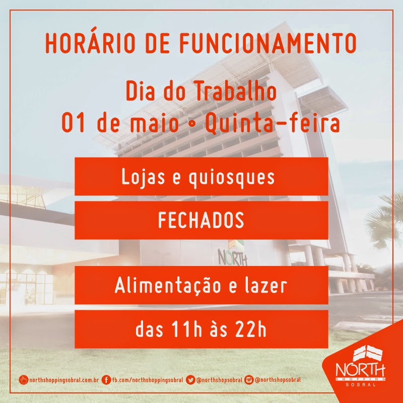 1 u00b0 de maio Confira como será o funcionamento do North Shopping u2013 Sobral Online Armario Japones Ikea ~ 1 u00b0 de maio Confira como será o funcionamento do North Shopping u2013 Sobral Online