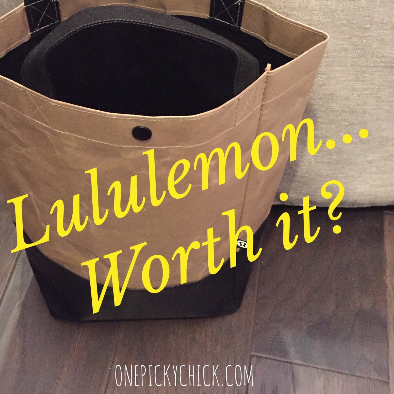 Lululemon... Worth it? One Picky Chick