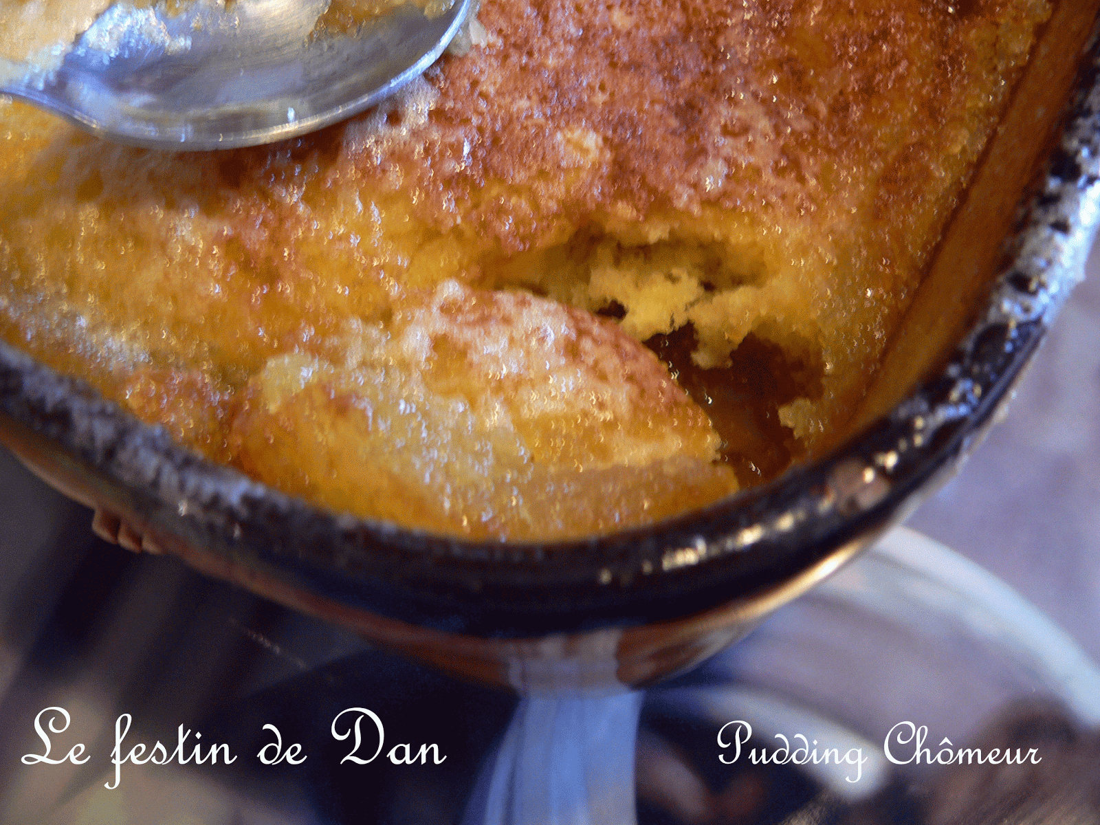 Le Festin de Dan PUDDING CHÔMEUR