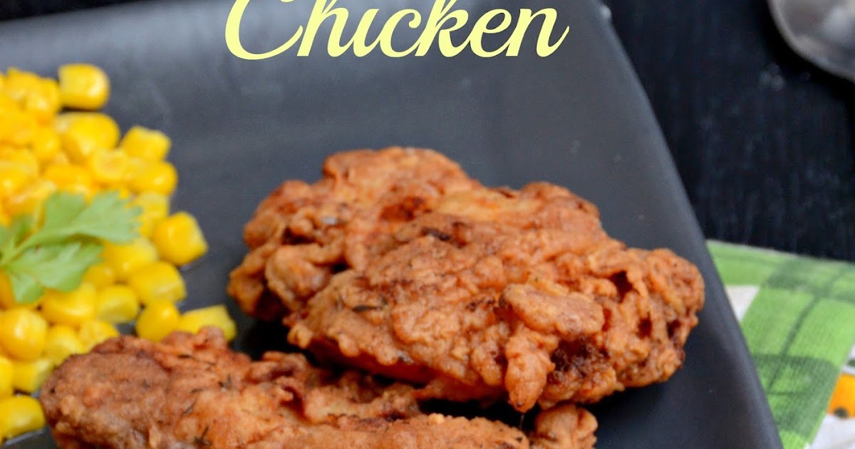 Savitha's Kitchen Buttermilk Chicken Prepared using brining process