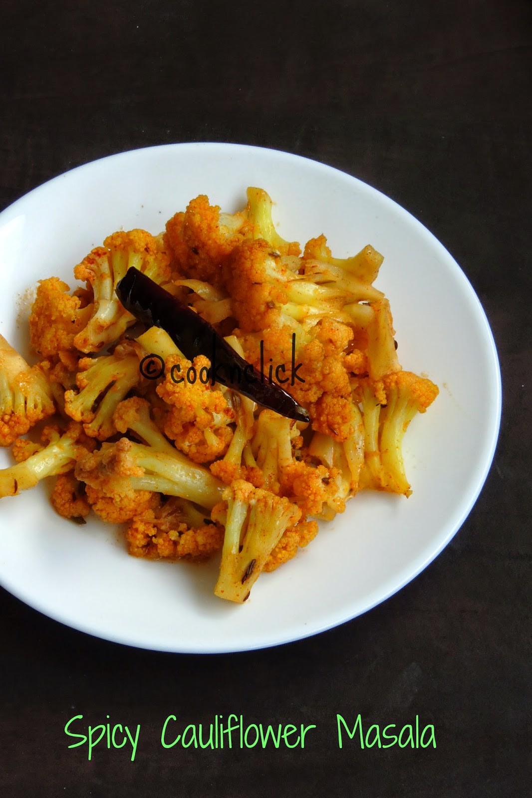Spicy Cauliflower Masala Cook N Click