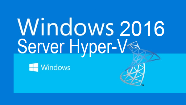 Windows Server 2016 and Hyper-V Server 2016 Windows Server 2016 and Hyper-V Server 2016