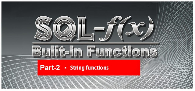 Microsoft SQL Server Training Online Learning Classes Built in functions String functions