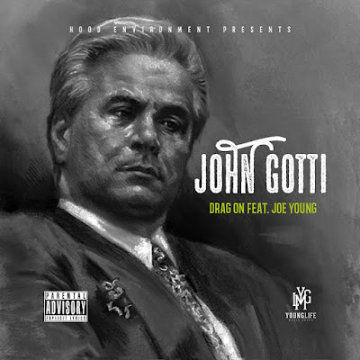 Drag-On ft. Joe Young - "John Gotti" / www.hiphopondeck.com
