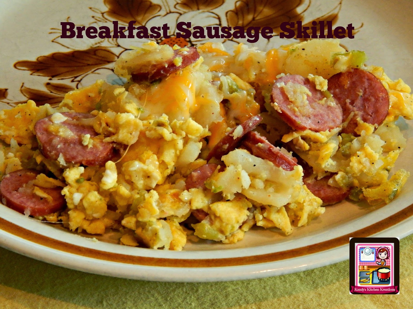 Kandy's Kitchen Kreations Breakfast Sausage Skillet