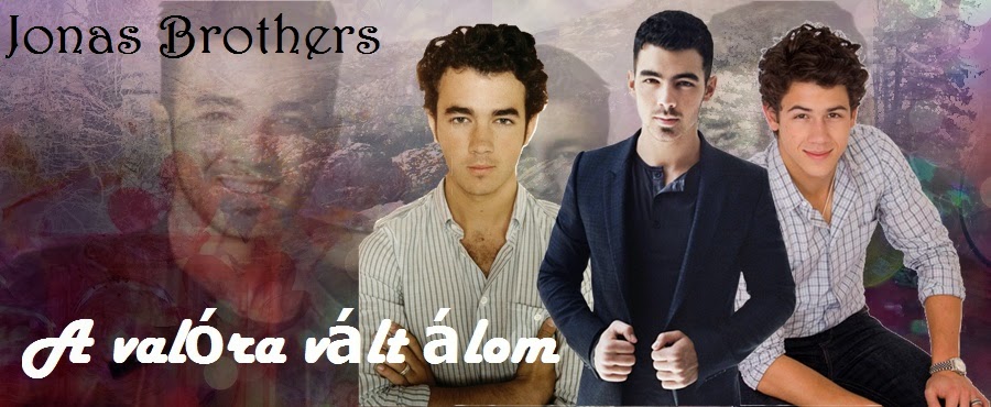 Jonas Brothers - A valóra vált álom