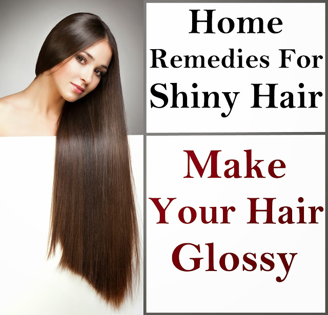 Home Remedies For Shiny Hair Make Your Hair Glossy SkinnyZine