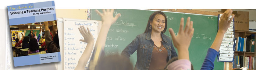 The Guide to Winning a Teaching Position in Any Job Market