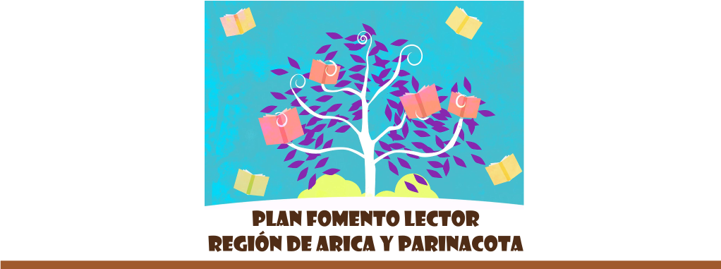 Plan Fomento Lector Región de Arica y Parinacota