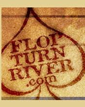 Flop - Turn - River