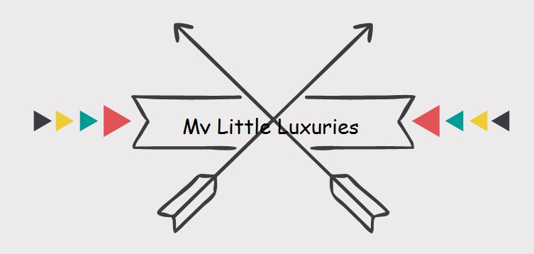my little luxuries