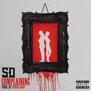 SD - Complaining (Prod. By Young Chop) Glory Boyz Entertainment - Glo Gang - Chief Keef