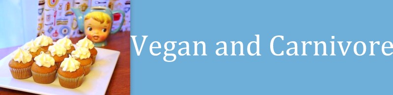 Vegan and Carnivore