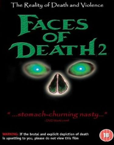 Faces Of Death 2/ Worst Of Faces Of Death