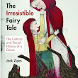 Jack Zipes' "The Irresistible Fairy Tale"