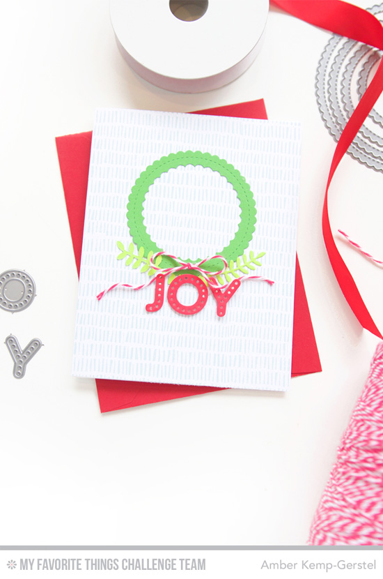 Joy Card by Amber Kemp-Gerstel featuring the Bright Lights Alphabet, Leafy Greenery, and Stitched Mini Scallop Circle STAX Die-namics #mftstamps