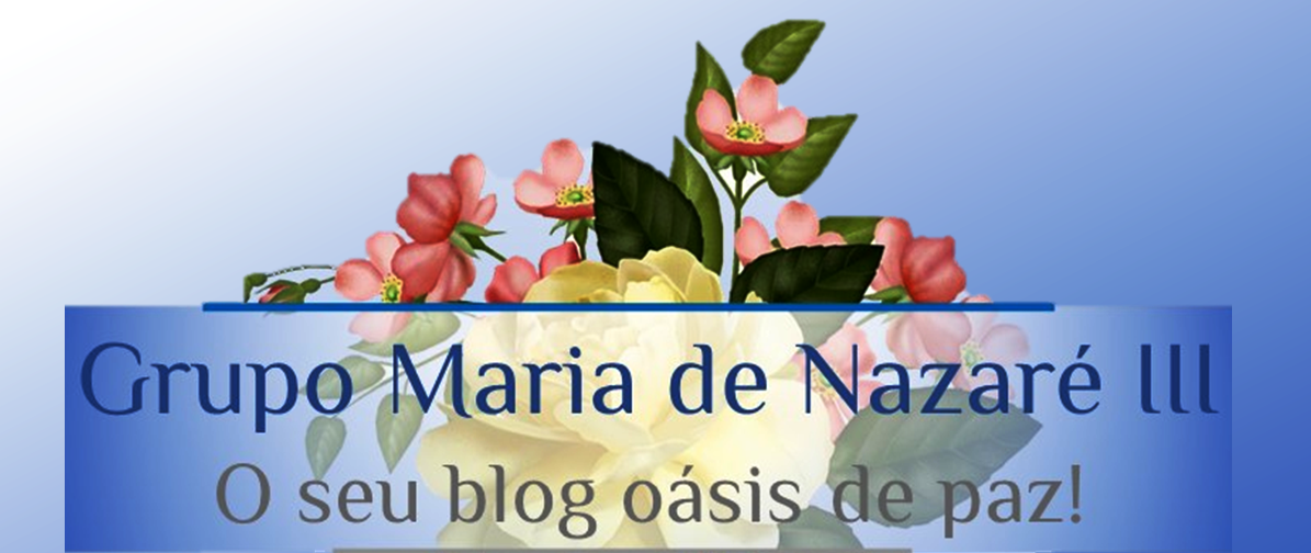Grupo Maria  de  Nazaré III