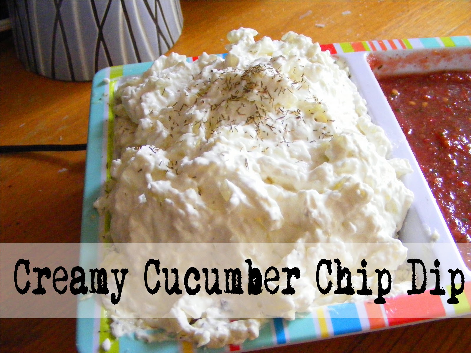 Creamy Cucumber Chip Dip Recipe House of Pixel Dust