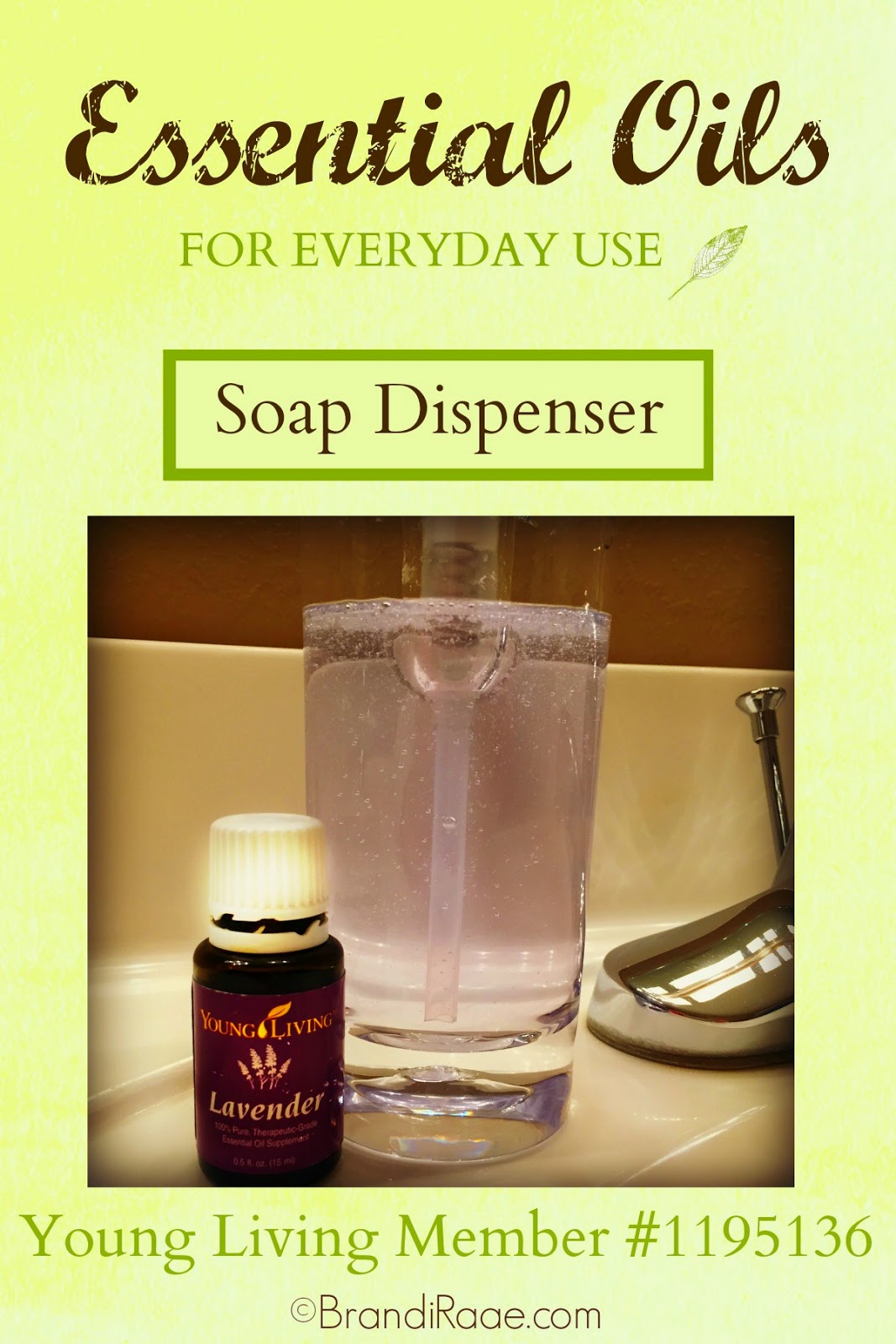Brandi Raae Essential Oils for Everyday Use Soap Dispenser