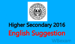 Higher Secondary English Suggestion 2016 | WBCHSE Suggestion download 2