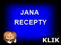 JANA - RECEPTY