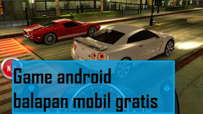 Game android balapan mobil gratis