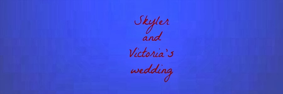Skyler and Victoria's Wedding