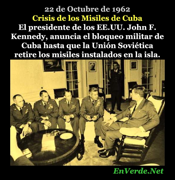 En VERDE Se cumplen 50 años de la Crisis de los Misiles de Cuba
