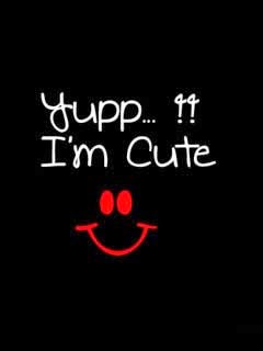 I Am cute - 240x320 Attitude Mobile Wallpaper Mobile Wallpapers Download Free Android ...