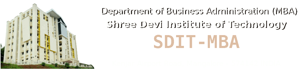 Department of Business Administration (MBA) <br>Shree Devi Institute of Technology