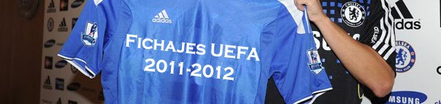 Fichajes UEFA 2011-2012