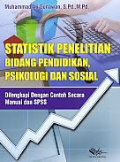 AJIBAYUSTORE  Judul Buku : Statistik Penelitian Bidang Pendidikan, Psikologi Dan Sosial - Dilengkapi Dengan Contoh Secara Manual dan SPSS Pengarang : Muhammad Ali Gunawan, S.Pd., M.Pd.   Penerbit : Parama Publishing