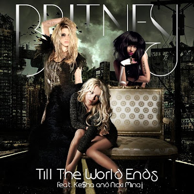 Britney Spears (feat. Kesha & Nicki Minaj) - Till The World Ends (Remix) Lyrics