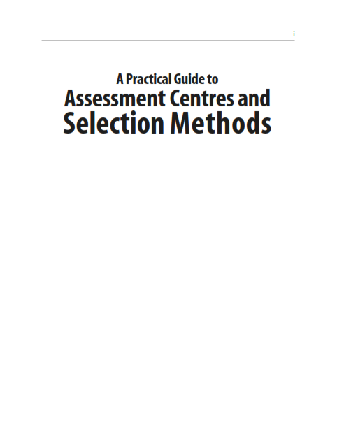 [Ebook] A Practical Guide To Assessment Centres And Selection Methods Measuring Competency