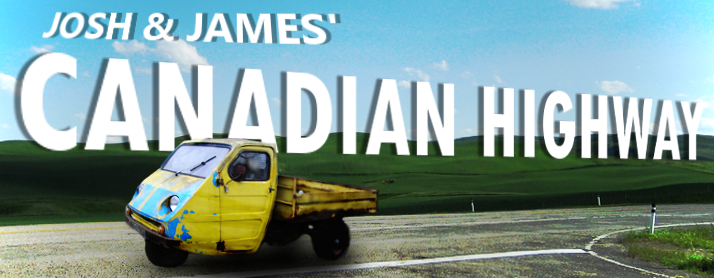 Josh & James' Canadian Highway