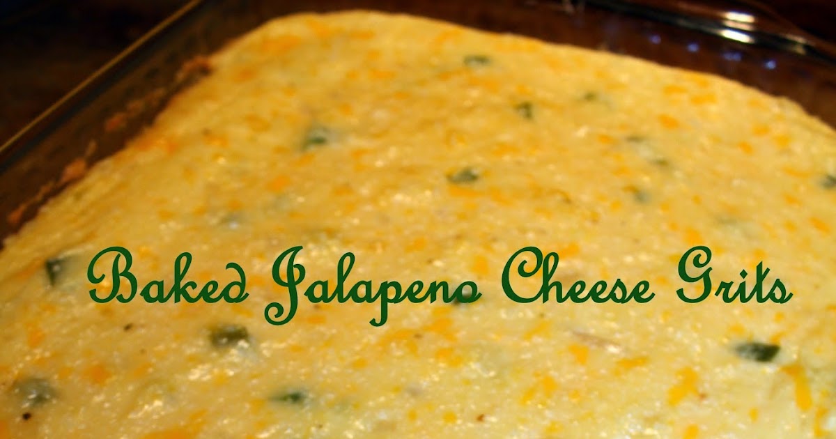 Fleur de Lolly Baked Jalapeno Cheese Grits