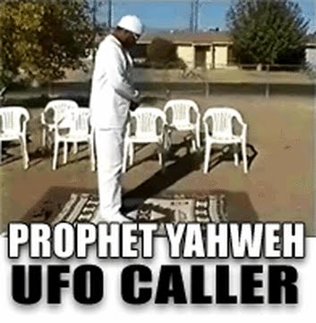 PROPHET YAHWEH UFOS