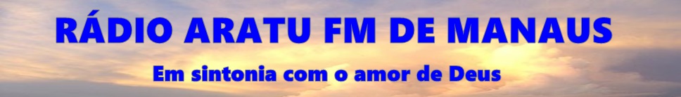 Rádio Aratu FM de Manaus