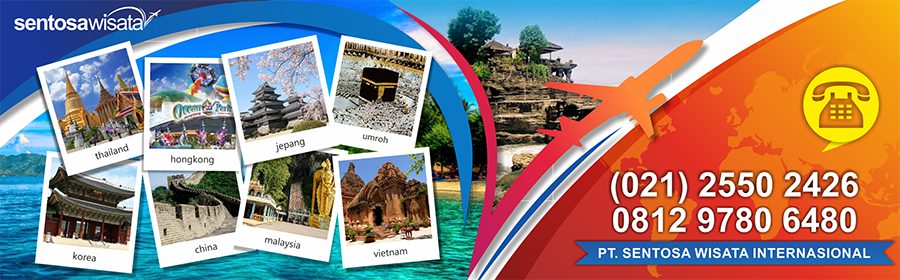 Sentosa Wisata | Paket Tour Wisata Liburan Beijing China | Thailand Bangkok | Harga Paket Holyland